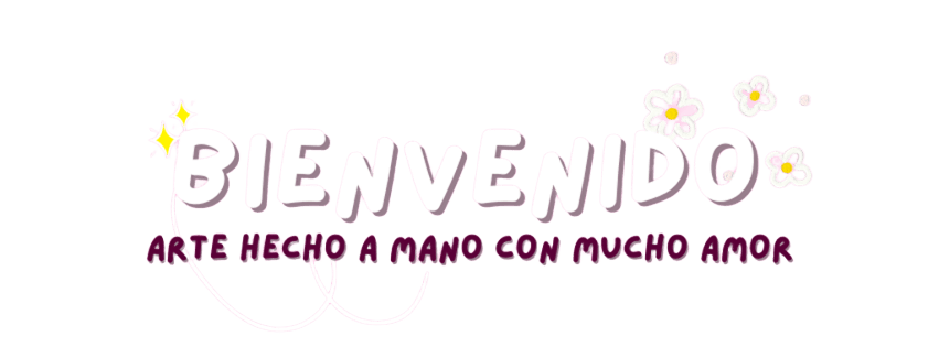 Arte hecho a mano con mucho amor